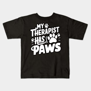 My Therapist Has Paws Kids T-Shirt